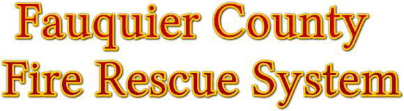 Fauquier County 
  Fire Rescue System